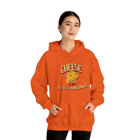 Unisex Cheese is My Love Language Hoodie   