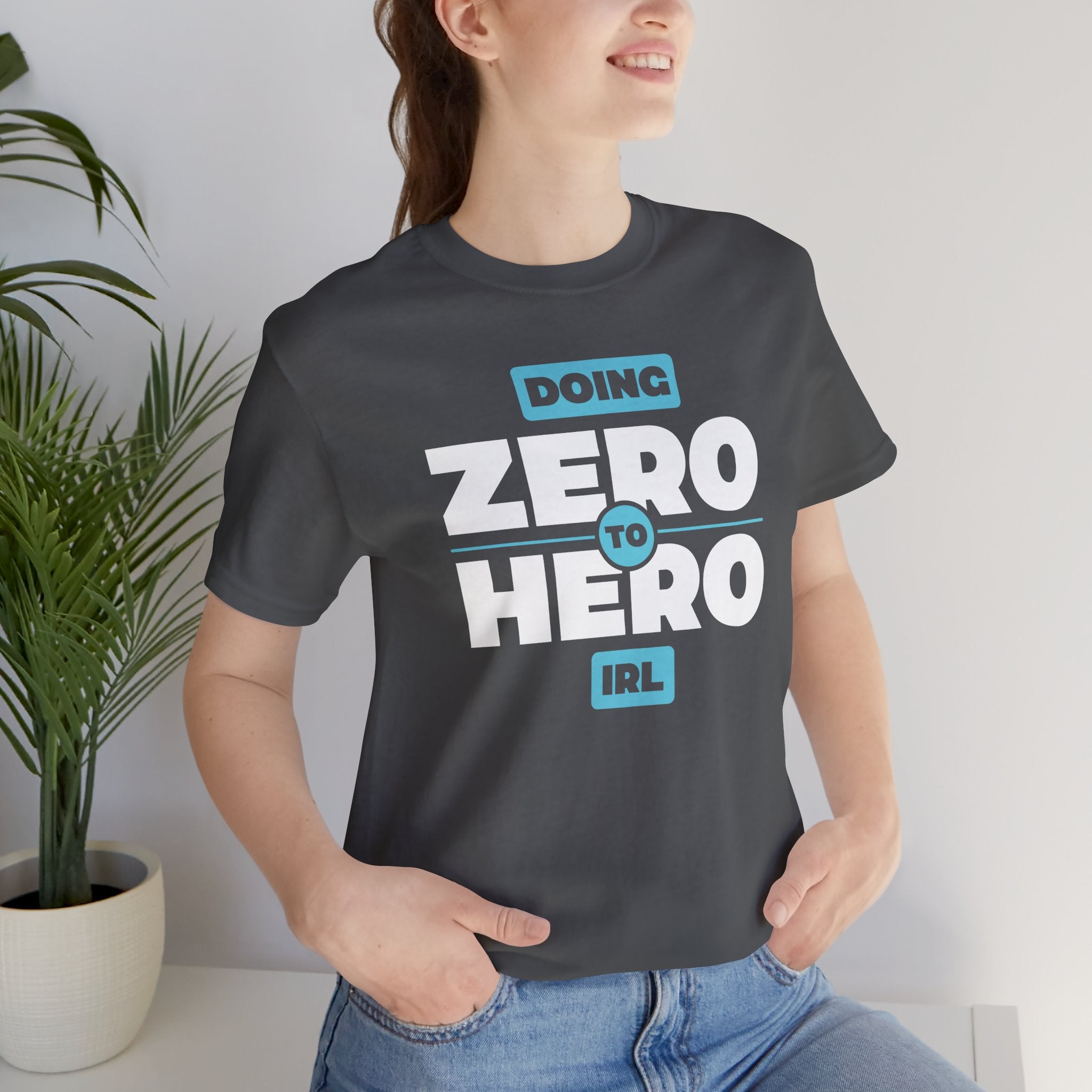 Unisex Zero to Hero T Shirt