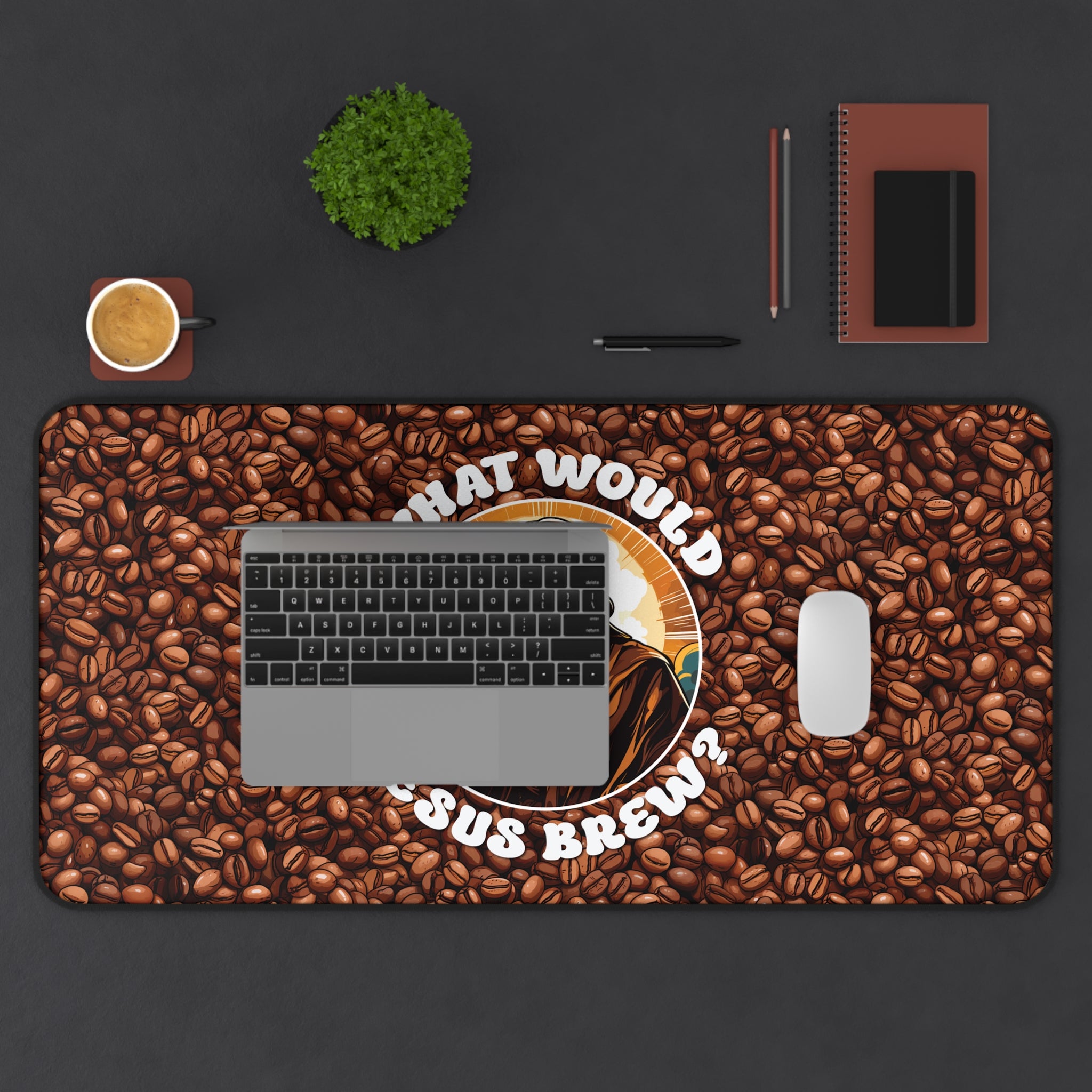 What Would Jesus Brew Coffee Desk Mat   