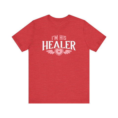 Unisex I'm His Healer T Shirt Heather Red S