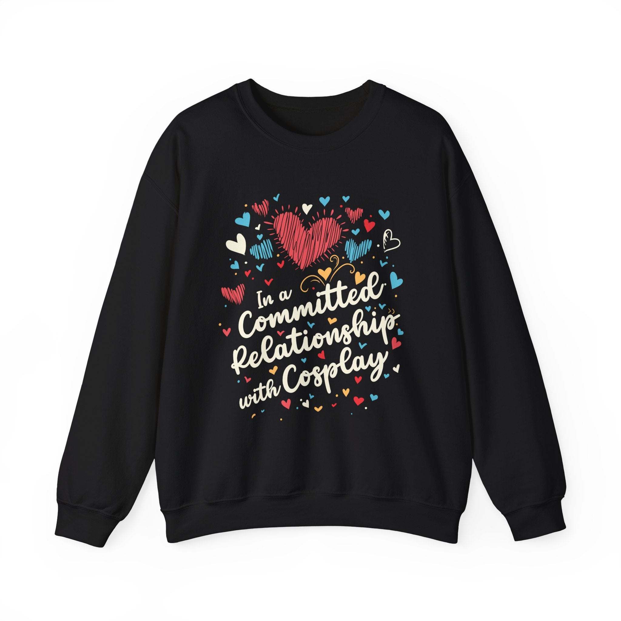 Unisex In a Committed Relationship with Cosplay Sweatshirt S Black 