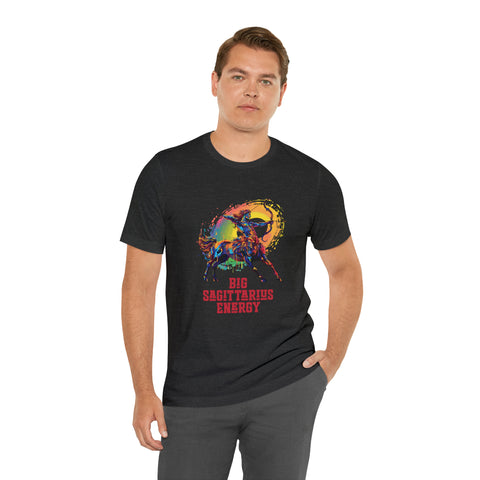 Unisex Big Sagittarius Energy T Shirt   