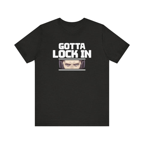 Unisex Gotta Lock In T Shirt Black Heather S