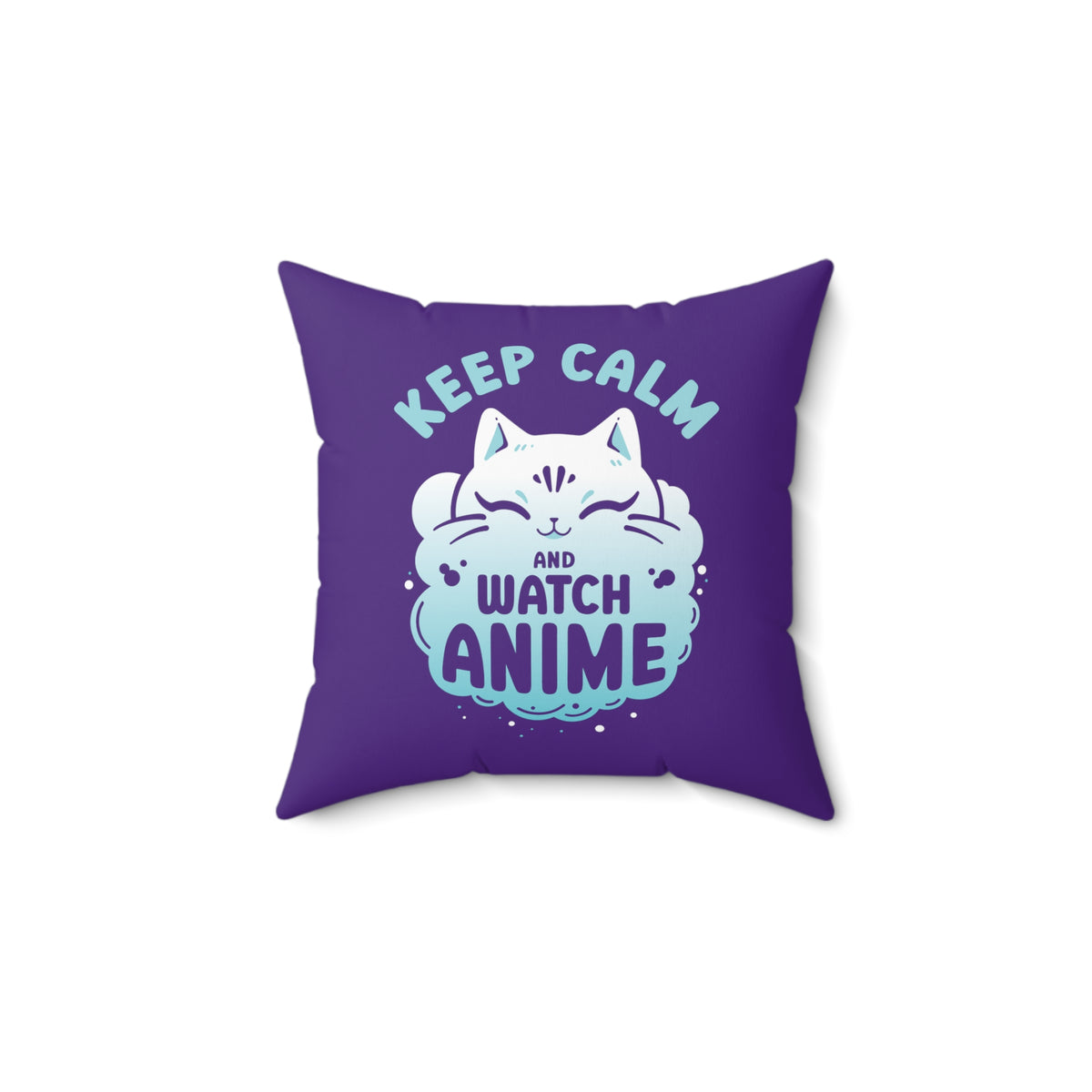 Keep Calm and Watch Anime Pillow 14" × 14"  