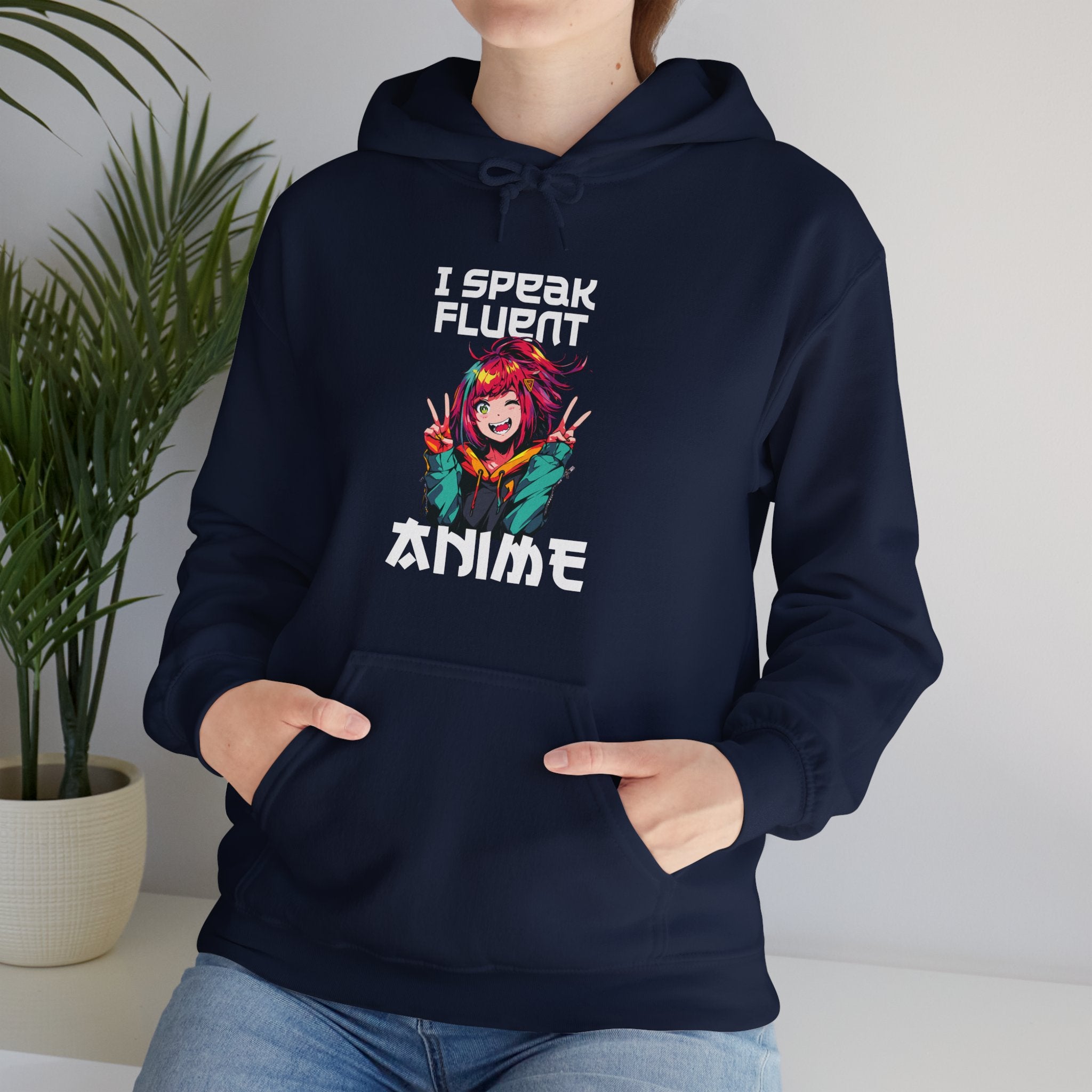 Unisex I Speak Fluent Anime Girl Hoodie   