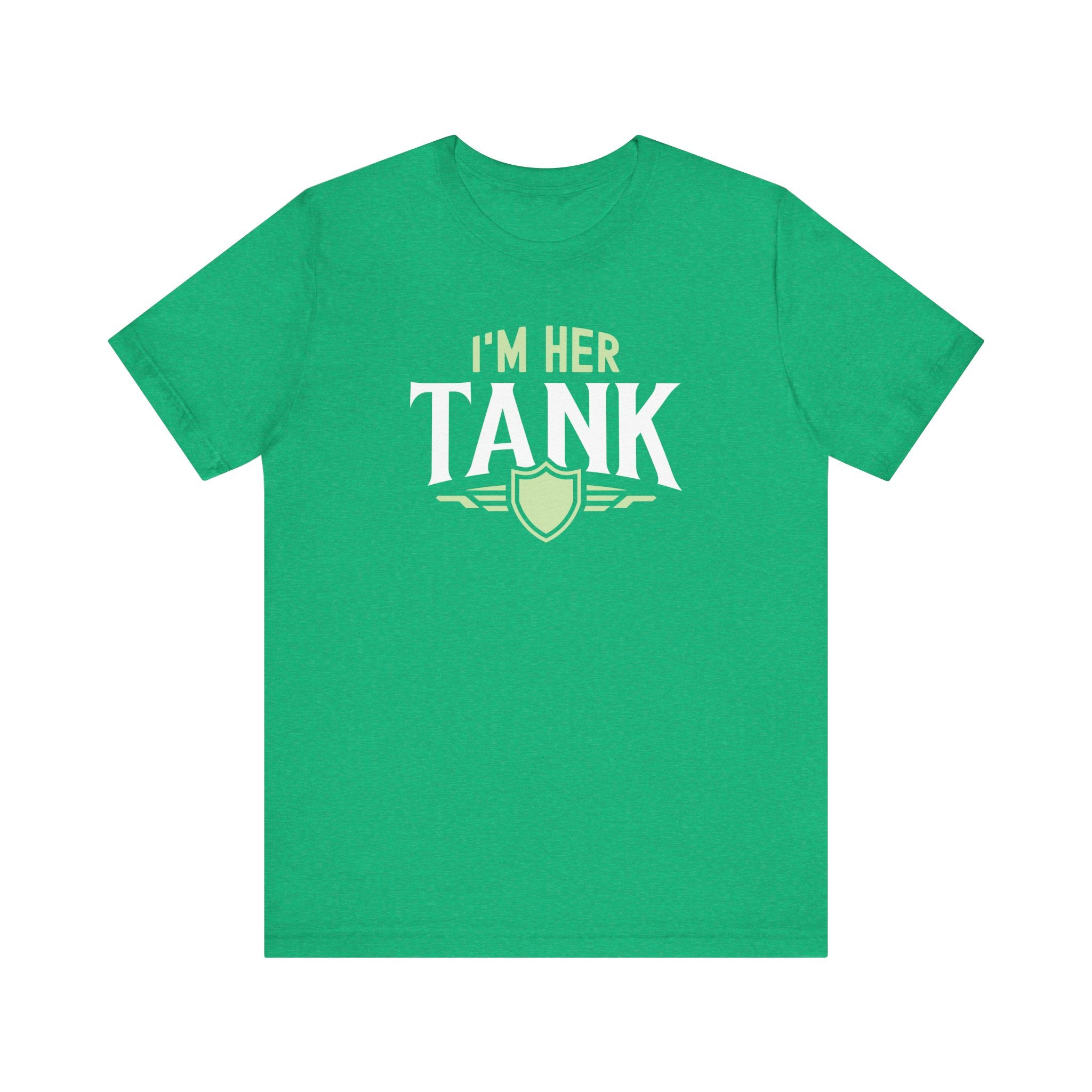Unisex I'm Her Tank T Shirt Heather Kelly S