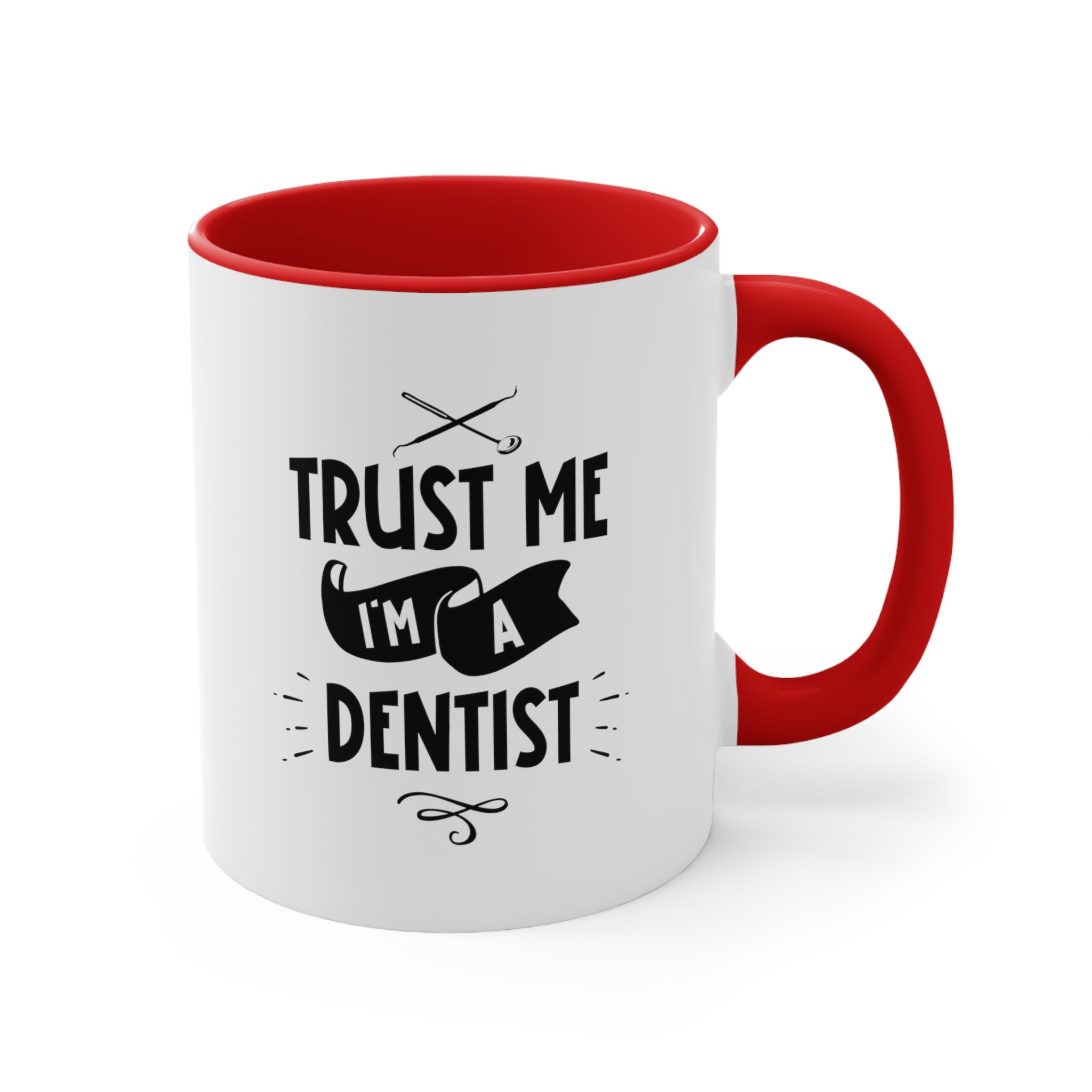 11oz Trust Me I'm a Dentist Coffee Mug   