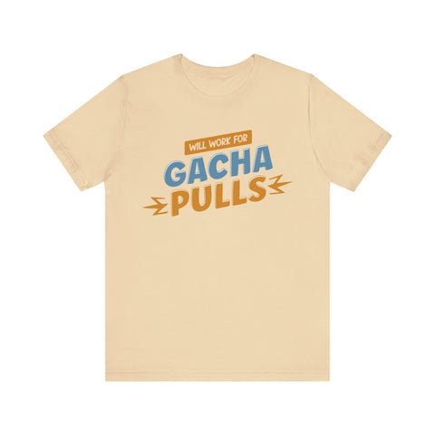 Unisex Will Work for Gacha Pulls T Shirt Soft Cream S 