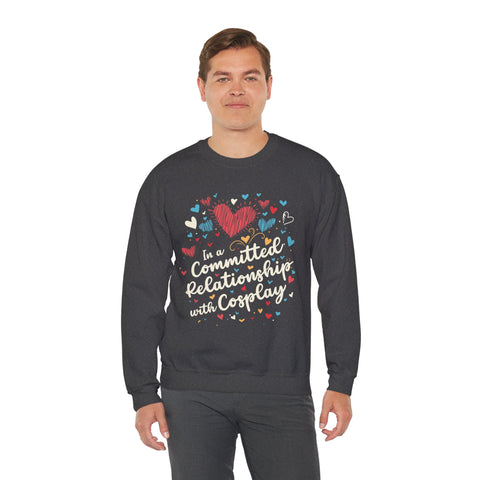 Unisex In a Committed Relationship with Cosplay Sweatshirt   