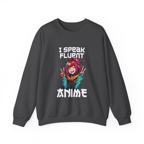 Unisex I Speak Fluent Anime Girl Sweatshirt S Dark Heather 