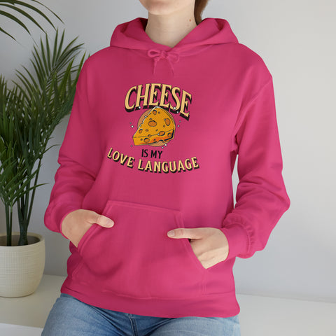 Unisex Cheese is My Love Language Hoodie   