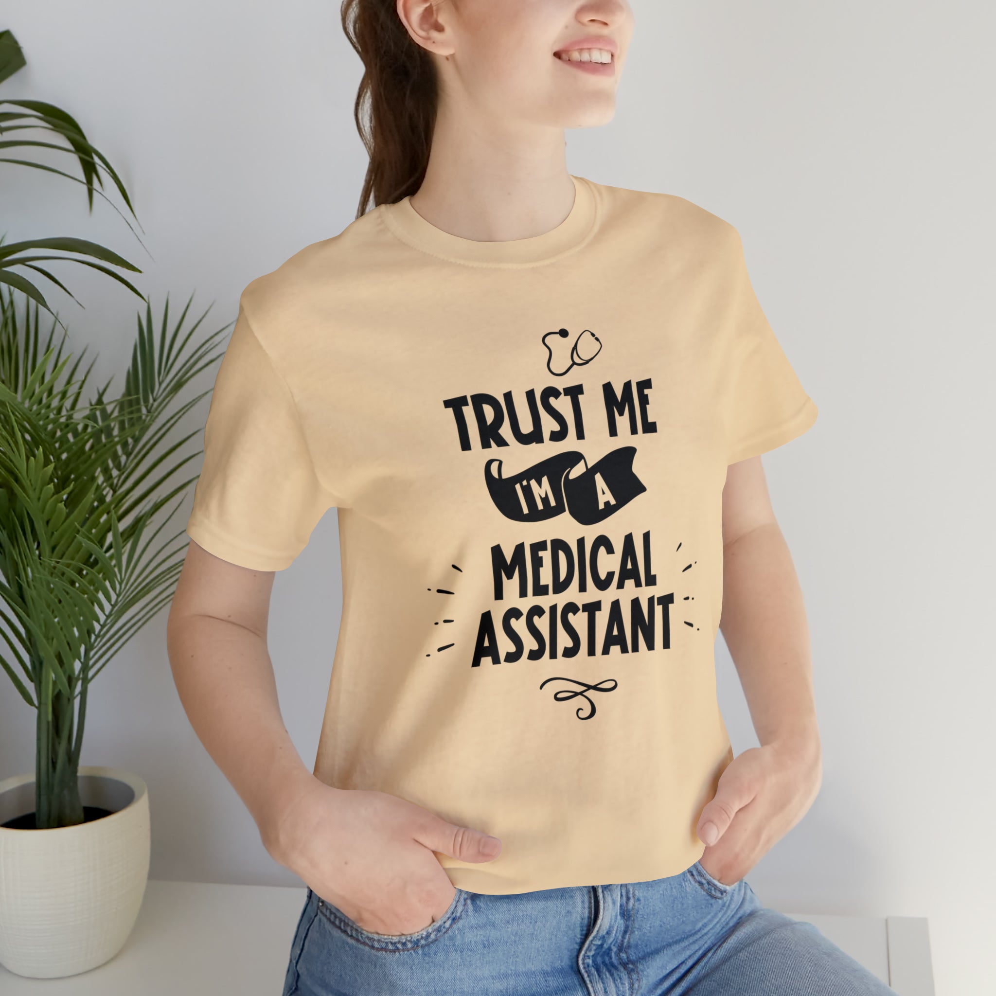 Unisex Trust Me I'm a Medical Assistant T Shirt   