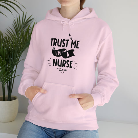 Unisex Trust Me I'm a Nurse Hoodie   