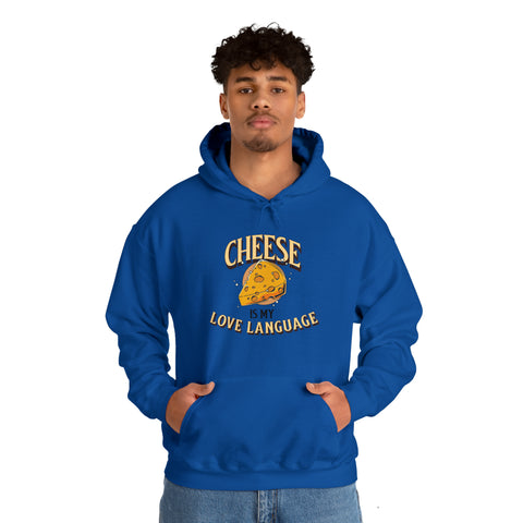 Unisex Cheese is My Love Language Hoodie   