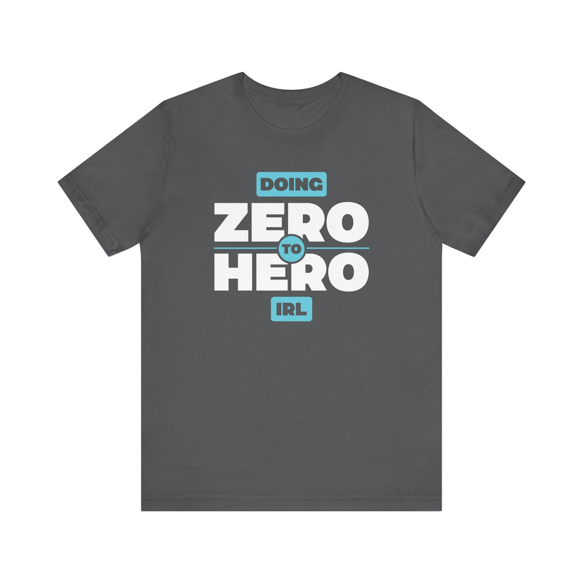 Unisex Zero to Hero T Shirt Asphalt S