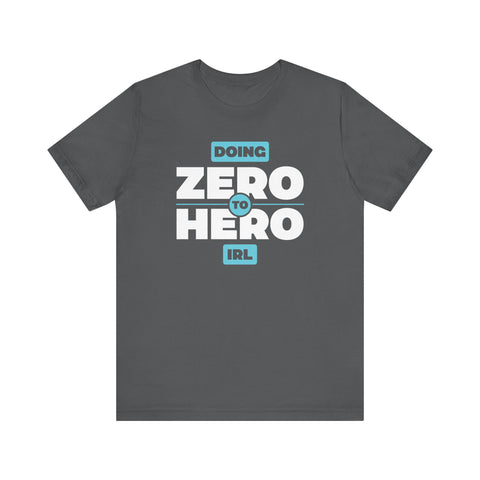 Unisex Zero to Hero T Shirt Asphalt S