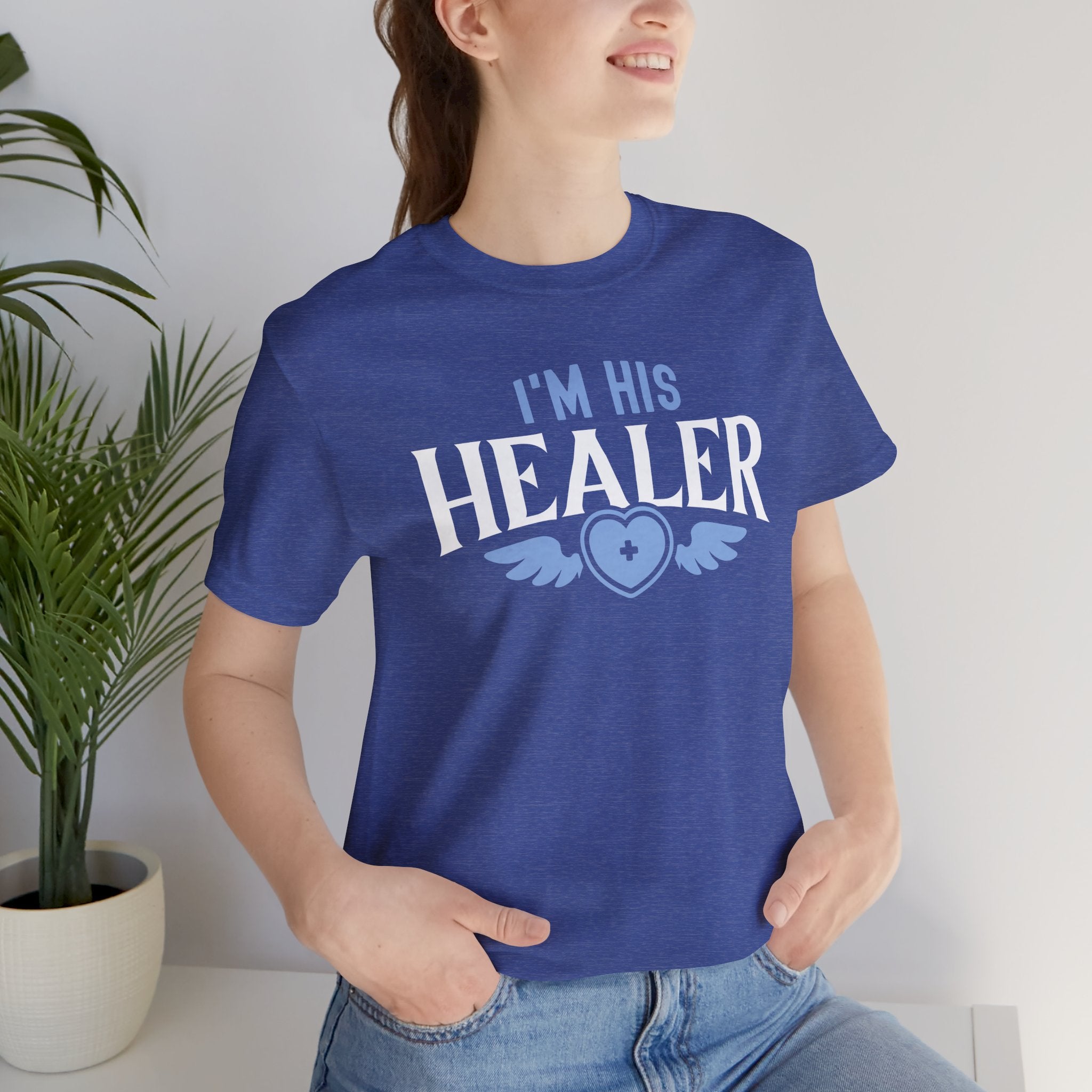 Unisex I'm His Healer T Shirt