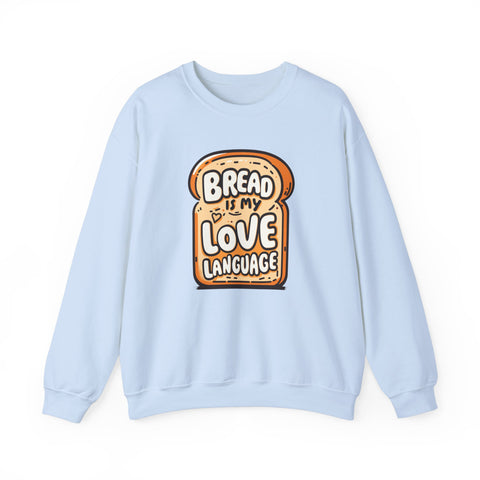 Unisex Bread is My Love Language Sweatshirt S Light Blue 