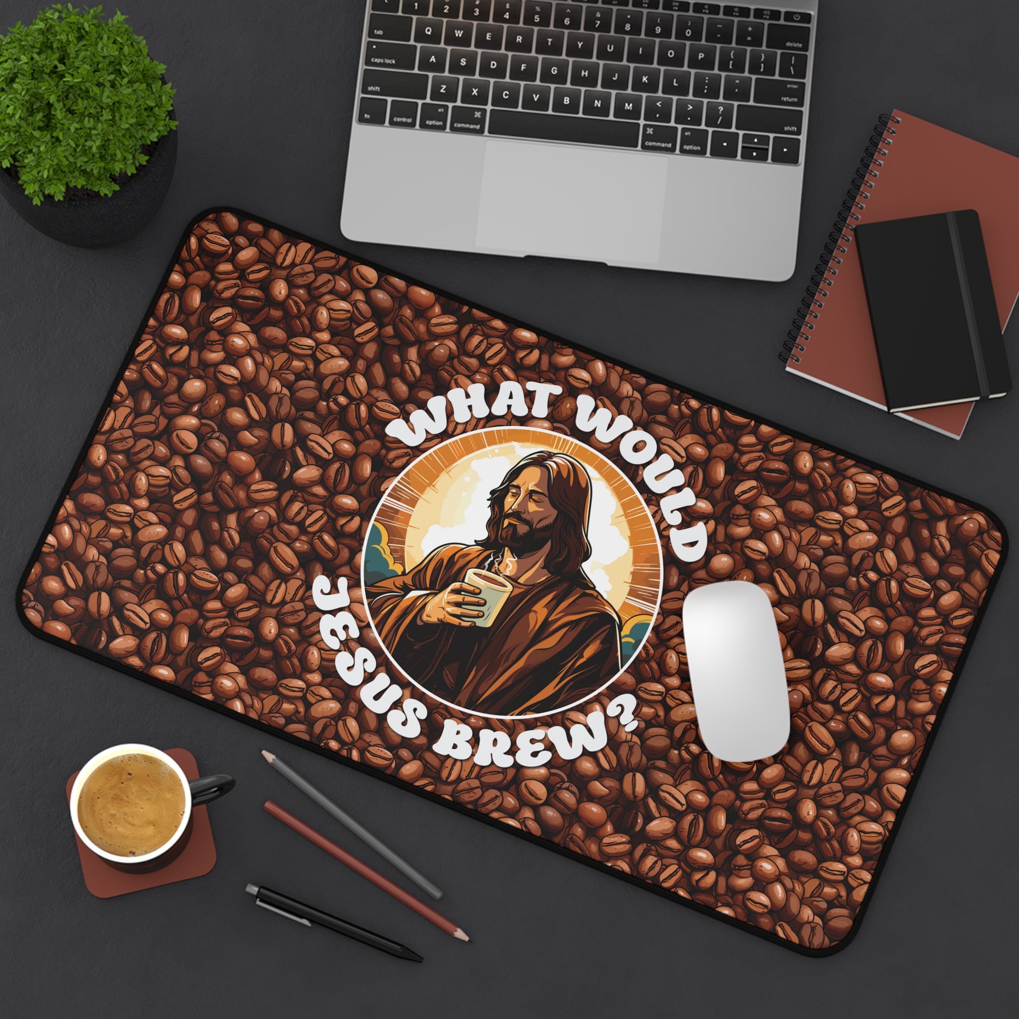 What Would Jesus Brew Coffee Desk Mat   