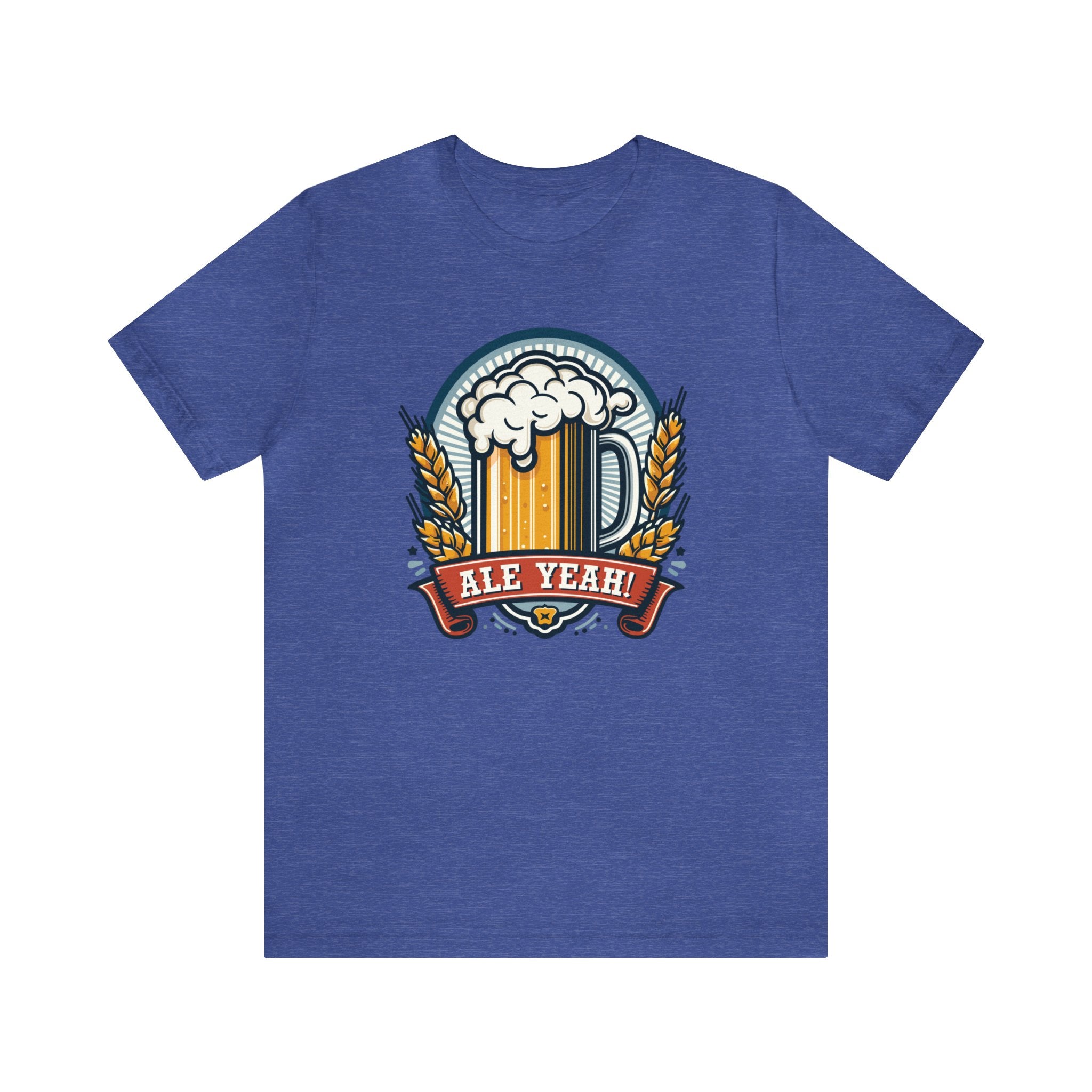 Unisex Ale Yeah T Shirt Heather True Royal S 