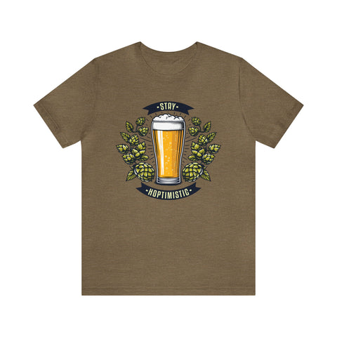 Unisex Stay Hoptimistic T Shirt Heather Olive S 