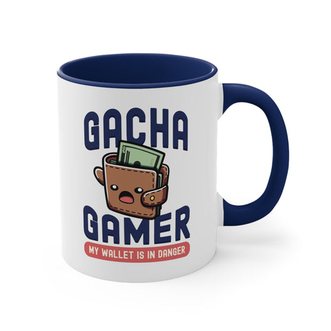 11oz Gacha Gamer My Wallet is in Danger Coffee Mug   