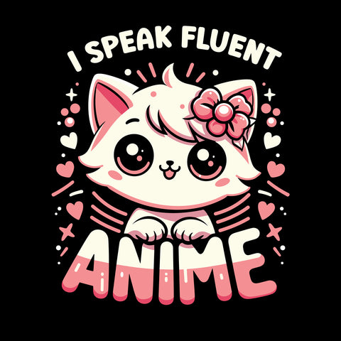 Unisex I Speak Fluent Anime Cute Cat Long Sleeve T Shirt   